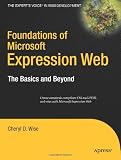 Foundations of Microsoft Expression Web: The Basics and Beyond