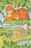 The Nine Lives of Montezuma