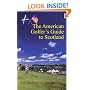 The American Golfer's Guide to Scotland