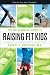 The No-Gimmick Guide to Raising Fit Kids: The Parents' Plan for Overcoming Childhood Obesity (Focus on the Family Book)
