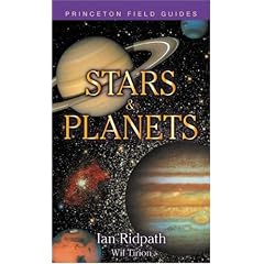 Stars and Planets (Princeton Field Guides)