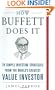 How Buffett Does It: 24 Simple Investing Strategies from the World's Greatest Value Investor (Mighty Managers Series)