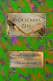 High School Zen
