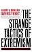 Books : The Strange Tactics of Extremism