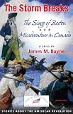 The Storm Breaks (Stories about the American Revolution)
