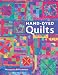Hand-Dyed Quilts