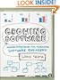 Growing Software: Proven Strategies for Managing Software Engineers