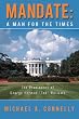 Mandate: A Man for the Times: The Presidency of George Herman "Ted" Williams