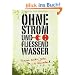 Ohne Strom und flie�end Wasser: Unsere ersten Jahre in Schweden