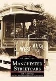 Manchester Streetcars  (NH) (Images of America)