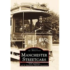 Manchester Streetcars (Images of America (Arcadia Publishing))