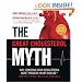 The Great Cholesterol Myth: Why Lowering Your Cholesterol Won't Prevent Heart Disease-and the Statin-Free Plan That Will