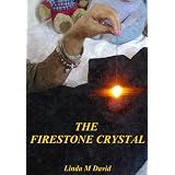 The Firestone Crystalby Linda David