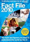 Fact File 2010 2010: Essential Statistics for Today's Key Issues