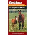 The Blood-Horse Authoritative Guide to Breeding Thoroughbreds