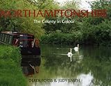 Northamptonshire : the county in colour