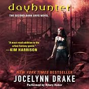 Dayhunter: Dark Days, Book 2 | Jocelynn Drake