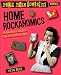 Home Rockanomics: 54 Projects and Recipes for Style on the Edge
