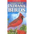 Compact Guide to Indiana Birds (Compact Guide to...) by Kenneth J. Brock, Krista Kagume, and Gregory Kennedy