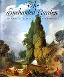 The enchanted garden : images of delight
