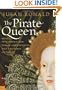The Pirate Queen: Queen Elizabeth I, Her Pirate Adventurers, and the Dawn of Empire