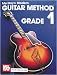Mel Bay&reg; Modern Guitar Method Grade 1