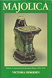 Majolica : British, Continental and American wares, 1851-1915