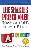 The Smarter Preschooler: Unlocking Your Child