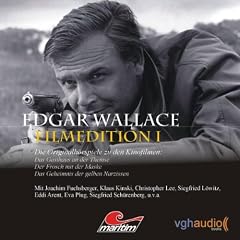 Edgar Wallace - Filmedition I: Die Originalh�rspiele zu den Kinofilmen