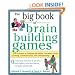 The Big Book of Brain-Building Games: Fun Activities to Stimulate the Brain for Better Learning, Communication and Teamwork (Big Book Series)