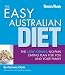 Easy Australian Diet: The Easy-going, Low-grain, Eating Plan for You and Your Family ("Australian Women's Weekly")