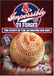Impossible to Forget: The Story of the '67 Boston Red Sox