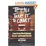 Teens Take It to Court: Young People Who Challenged the Law-and Changed Your Life