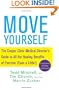 Move Yourself: The Cooper Clinic Medical Director's Guide to All the Healing Benefits of Exercise (Even a Little!)