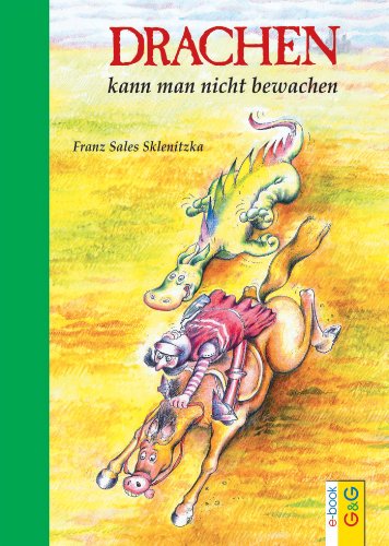 Drachen kann man nicht bewachen (German Edition)