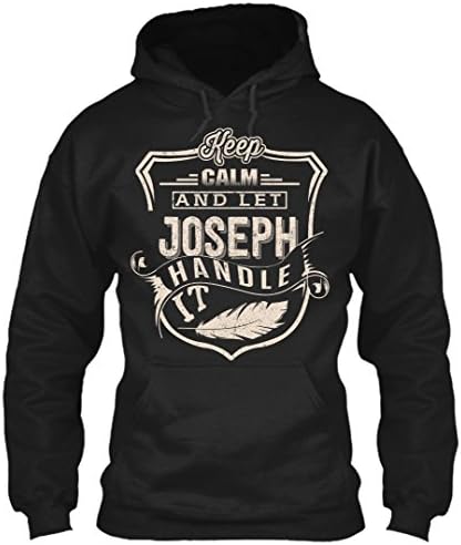 Joseph shirt-Keep calm and let Joseph handle it, gift shirt for men Hoodies (M,Black)