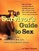 The Survivor's Guide to Sex: How to Have an Empowered Sex Life After Child Sexual Abuse