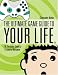 The Ultimate Game Guide To Your Life: Or, The Video Game As Existential Metaphor