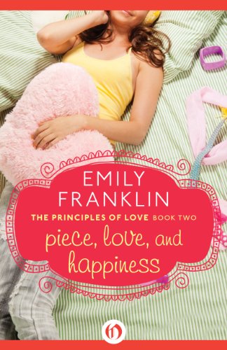 Piece, Love, and Happiness (The Principles of Love Book 2)