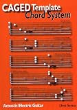 CAGED Guitar System - How to Build and Use Chord Inversions and Arpeggio Patterns On the Fretboard By Desi Serna CAGED Guitar System - How to Build and Use Chord Inversions and Arpeggio Patterns On the Fretboard By Desi Serna