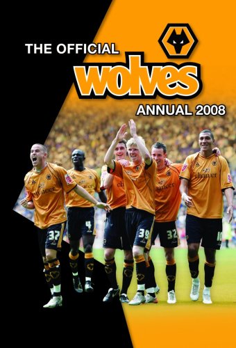 Official Wolverhampton Wanderers (Wolves) FC Annual