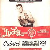 Lucky Strikes, The Gabriel, Forgive My 22 Sins