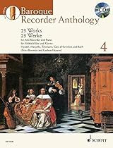 BAROQUE RECORDER ANTHOLOGY VOL. 4: 23 WORKS FOR ALTO RECORDER AND PIANO BOOK/CD (Schott Anthology) BAROQUE RECORDER ANTHOLOGY VOL. 4: 23 WORKS FOR ALTO RECORDER AND PIANO BOOK/CD (Schott Anthology)