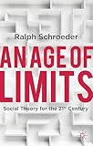 An age of limits : social theory for the 21st century