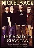 Nickelback: The Road To Success