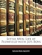 Little Men: Life at Plumfield with Jo's Boys