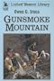 Gunsmoke Mountain (Linford Western)