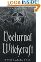 Nocturnal Witchcraft: Magick After Dark