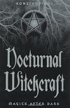 Nocturnal Witchcraft