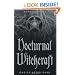 Nocturnal Witchcraft: Magick After Dark